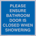 please-ensure-bathroom-door-is-closed-when-showering~